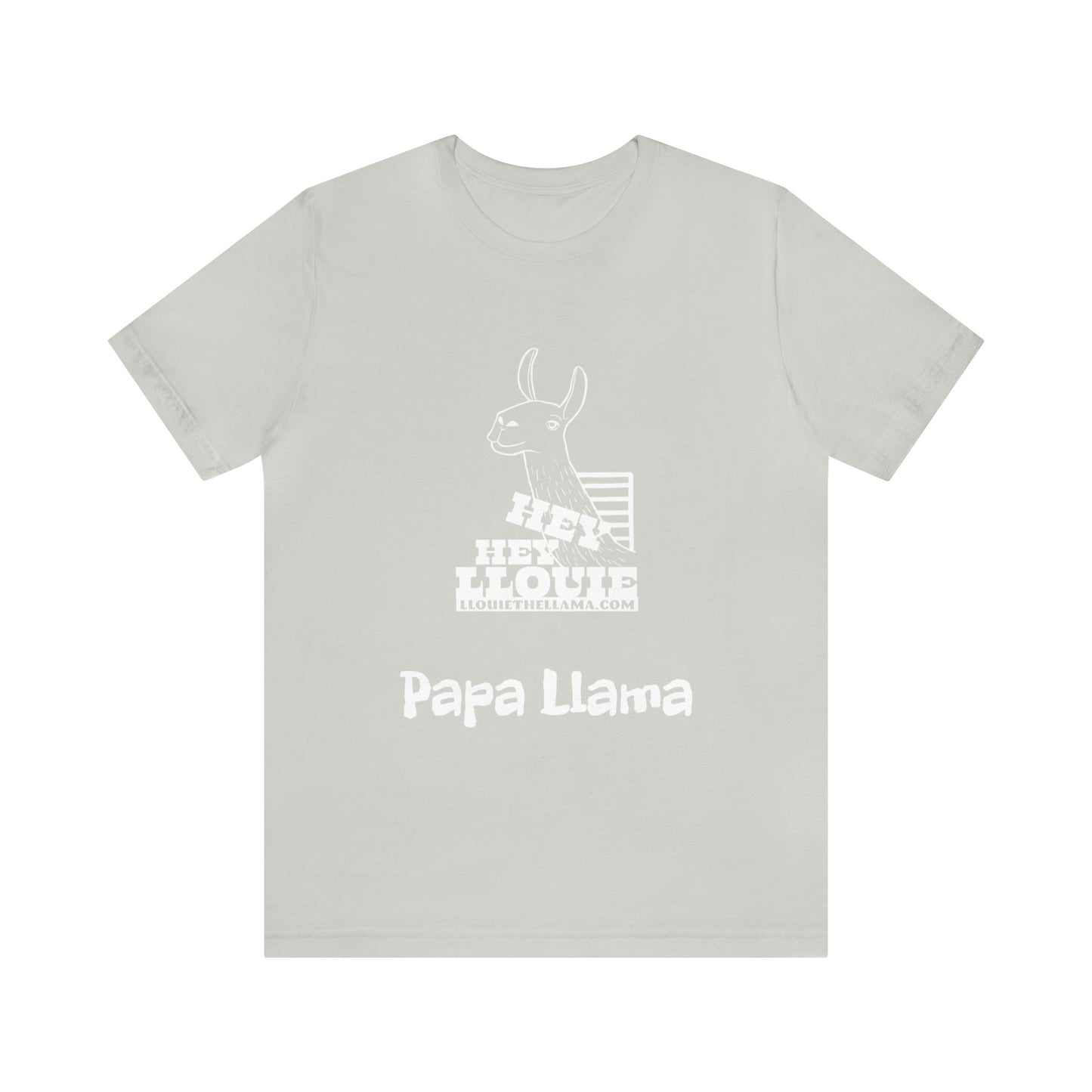 Hey Hey Llouie Papa Llama T-Shirt